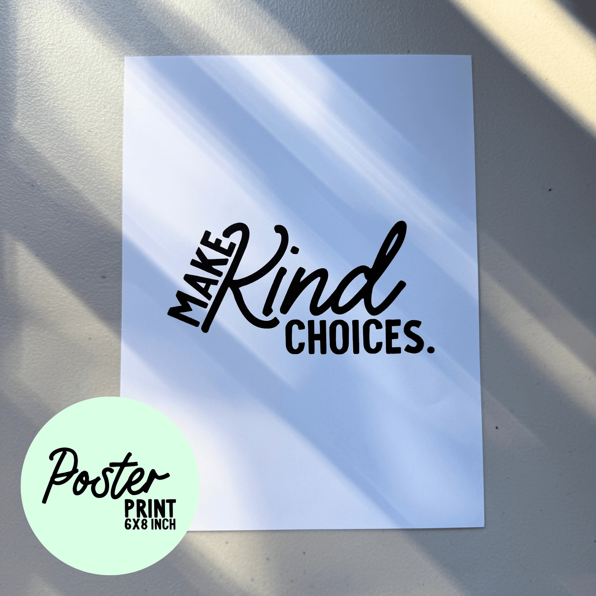 Kind Choices Poster Print My Sparkling Emporium