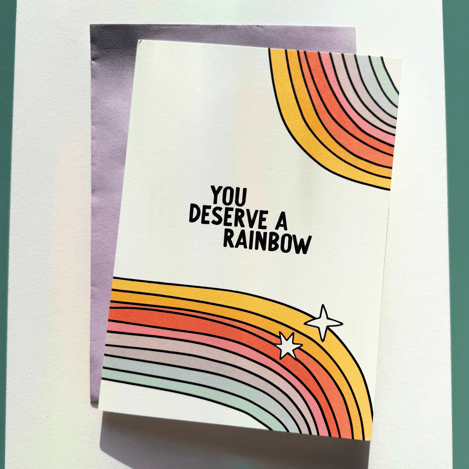 You Deserve a Rainbow Sticker Greeting Card My Sparkling Emporium