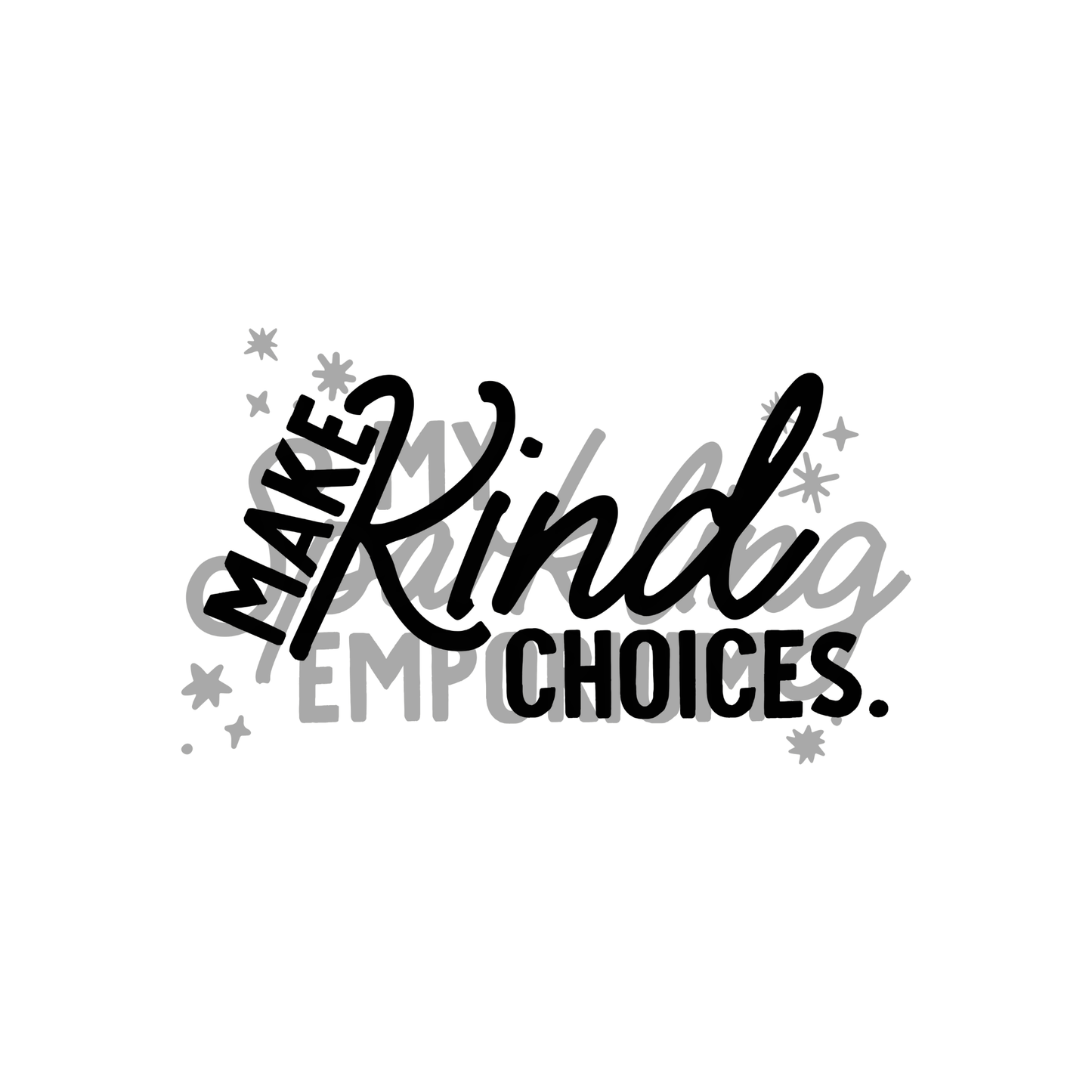 Kind Choices Poster Print My Sparkling Emporium