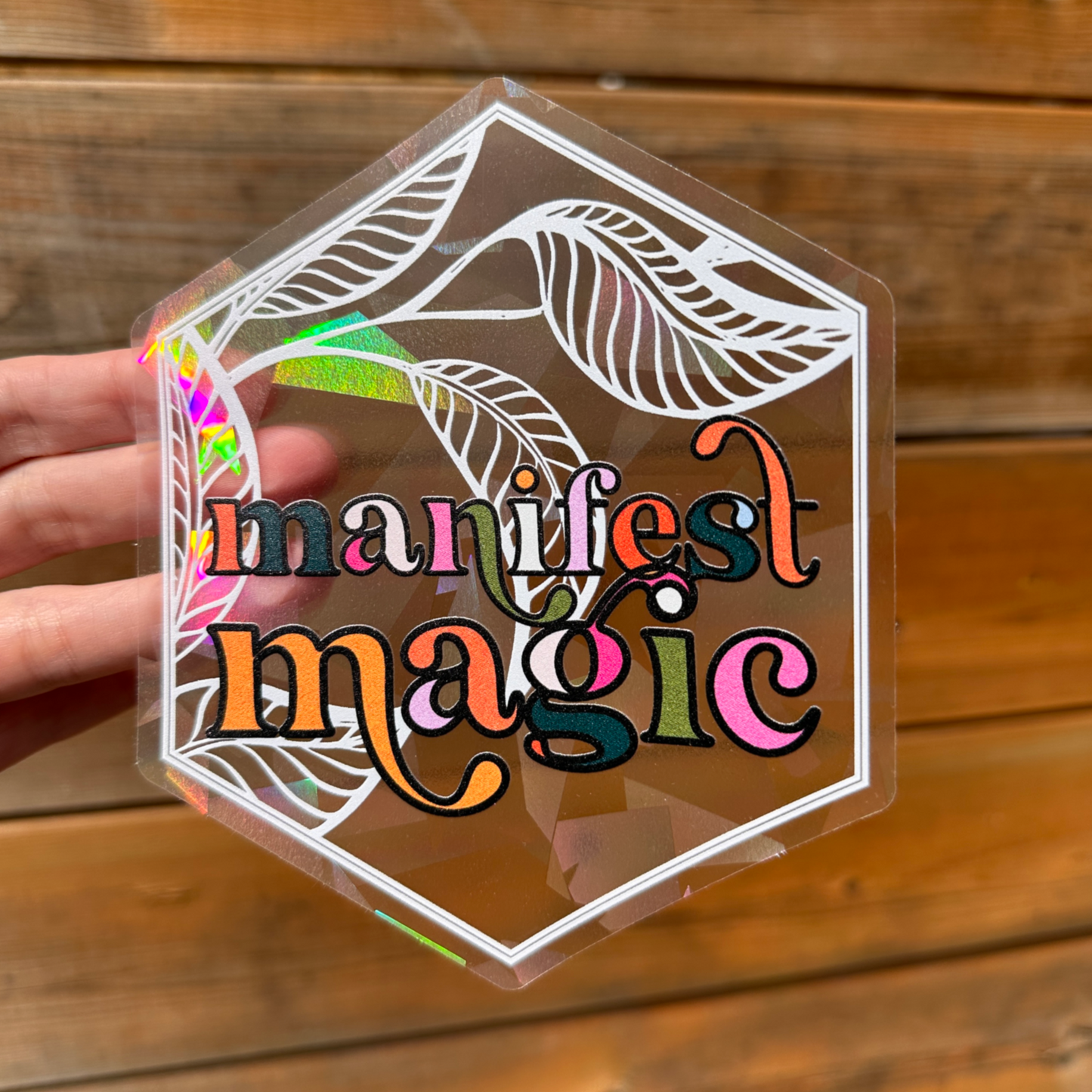 Manifest Magic Suncatcher Sticker My Sparkling Emporium